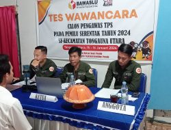 Panwaslu Kecamatan Tongauna Utara Gelar Tes Wawancara Calon PTPS.
